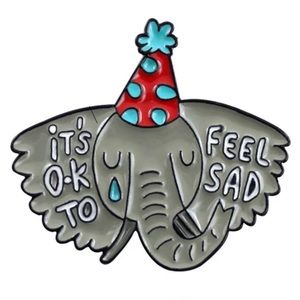 It’s OK to be sad Enamel Pin Depressed Party Animal Elephant Self-Care Brooch